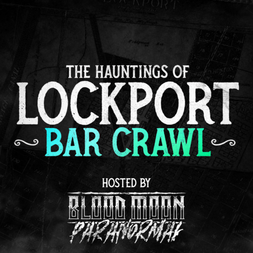 HAUNTINGS OF LOCKPORT BAR CRAWL poster