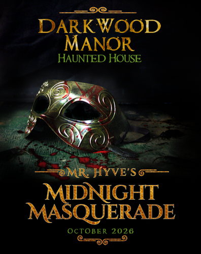 DarkWood Manor 2026- Mr. Hyve's Midnight Masquerade  poster