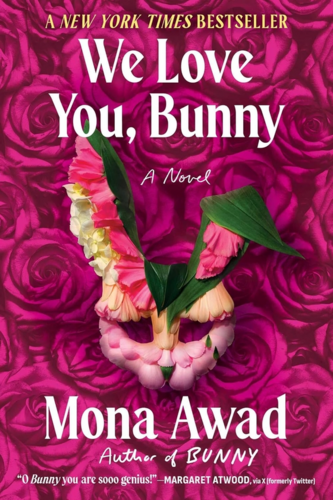 Booksmith presents: Mona Awad with Kate Folk / We Love You, Bunny poster
